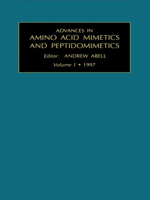 cover image of Advances in Amino Acid Mimetics and Peptidomimetics